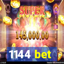 1144 bet